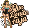 Que Bonita Faja